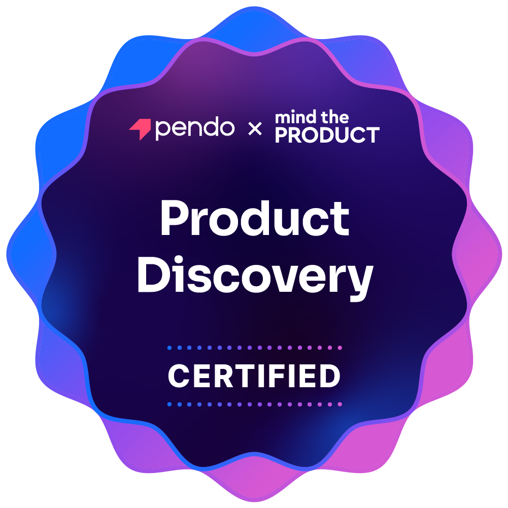 Pendo x Mind the Product Discovery Certified badge